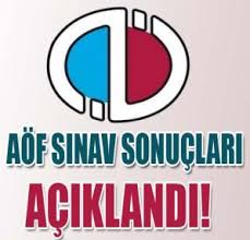 Aöf sınav sonuçları belli oldu mu? Aof Sinav Sonuclari Az Once Aciklandi Acik Ogretim Universitesi Aof Sonuclari Sorgula