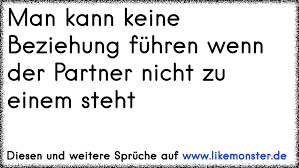 Man Kann Keine Beziehung Führen Wenn Der Partner Nicht Zu Einem