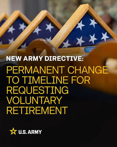 The U.S. Army is adjusting the timeline of voluntary retirement. Soldiers  may submit voluntary retirement requests at least 12 months, but no more  than 24 months, before their requested retirement date with