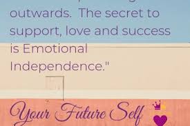 Having difficulty in being emotionally independent can arise for no apparent reason, as well. Whizolosophy Interdependence Independence Quotes