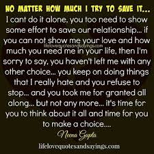 Marriage stands the test of times when both you and your spouse work towards making things better. No Matter How Much I Try I Can T Do It Alone I Tried Quotes Marriage Advice Quotes Effort Quotes