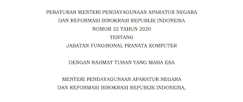 Documents similar to anjab jft pranata komputer ahli pertama. Permenpanrb Nomor 32 Tahun 2020 Tentang Jabatan Fungsional Pranata Komputer Prakom Banjarmasin