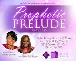 Sisters of Unity presents Prophetic Prelude — Unity Charlotte International