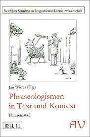 Products like the realme first. Phraseologismen In Text Und Kontext Bielefelder Schriften Zu Linguistik Und Literaturwissenschaft German Edition 9783895282171 Amazon Com Books