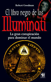 Existen libros que cambian por completo la manera en que se ve la vida; El Libro Negro De Los Illuminati Libro Electronico Robert Goodman Storytel