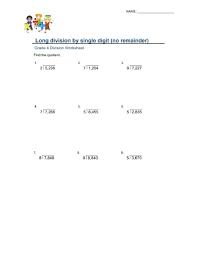 The remainder will be a zero degree polynomial because the degree of the remainder must be smaller than the degree of the divisor. Division By Single Digit No Remainder Worksheet Worksheets Grade Best Home Tutor Math Long Division Worksheets Grade 9 Worksheets Division Problems Year 3 4th Standard Math Sums Math Problems Addition Subtraction Multiplication