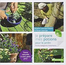 A Partir De Plantes Tres Communes Ail Consoude Ortie Etc Et De Produits Naturels Et Bon Marche Argile Huile Creer Son Jardin Projets De Jardins Jardins