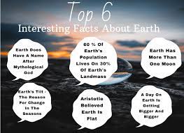 Diatomaceous earth is here for you. Earth Facts Top 6 Interesting Facts About Earth Physics In My View