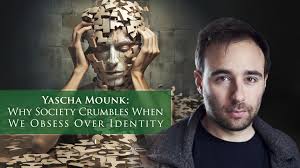 Yascha Mounk: Why Society Crumbles When We Obsess Over Identity