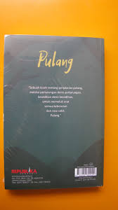 Republika penerbit tahun terbit : Buku Novel Pulang Tere Liye Elevenia