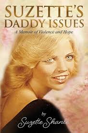 Suzette's Daddy Issues: A Memoir of Violence and Hope (Paperback)