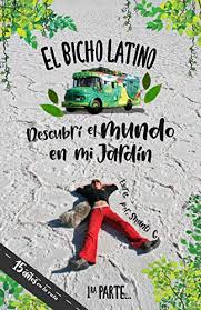 X ¿qué pensarán de mi sombrero Amazon Com El Bicho Latino Descubri El Mundo En Mi Jardin Spanish Edition Ebook G Shanti Kindle Store