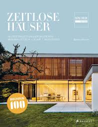 60 schone und moderne hauser fotos haus architektur. Zeitlose Hauser In Der Tradition Der Moderne Minimalistisch Klar Reduziert 100 Jahre Bauhaus Die Sieger Des Hauser Awards Hintze Bettina Amazon De Bucher
