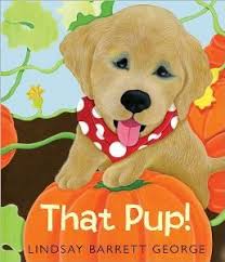 A Sweet One Pup Baby Storytime Animal Books