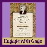 Engage With Gage — Matilda Joslyn Gage Center