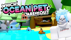 Tell us a little bit about your personality and we will tell you which pet you are like! Which Adopt Me Ocean Pet Are You Roblox Personality Test For Adopt Me Youtube