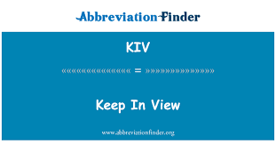 Such people are clever and quick with any task. Kiv Definition Keep In View Abbreviation Finder