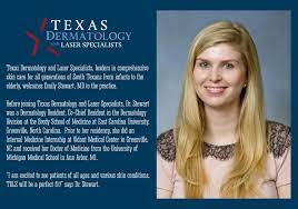 We Are Proud To Welcome Dr Emily Stewart To Our Practice Dermatology Sanantonio Healthcare Dermatology Skin Care Skin Care Tips