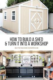 Shed Shop Series How To Build A Shed Turn It Into A Workshop Diy Huntress Workshop Shed Building A Shed Shed Storage