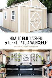 All you will need is a pickup truck and someone familiar to driving a trailer. Shed Shop Series How To Build A Shed Turn It Into A Workshop Diy Huntress Workshop Shed Shed Shed Storage