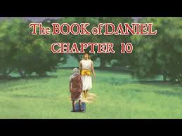 The Book Of Daniel Chapter 10 Youtube In 2020 Book Of Daniel Chapter Books
