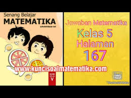We did not find results for: Kunci Jawaban Senang Belajar Matematika Kelas 5 Kurikulum 2013 Revisi 2018 Halaman 167 Youtube