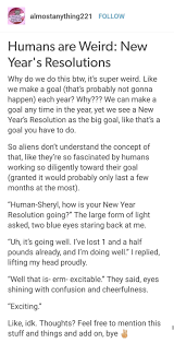 Humans Are Weird New Year S Resolutions Space Australia Writing Fantasy Writing Tips