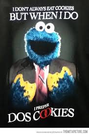 I Don T Always Eat Cookies Monster Cookies Sesame Street Cookie Monster Bones Funny