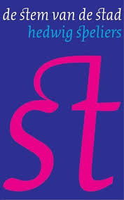Boek de geniale stad wordt uitgediept. Bol Com De Stem Van De Stad Hedwig Speliers 9789079432783 Boeken