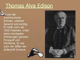 Thomas Alva Edison Er War Der Amerikanische Erfinder