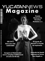 Yucatannews magazine 2015 by Noticias Yucatan Yucatannews