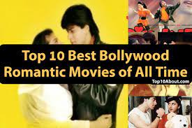 The 100 best bollywood movies: Top 10 Most Bollywood Romantic Movies Of All Time Top 10 About