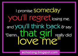 Quotes About Regretting Leaving Me 17 Quotes