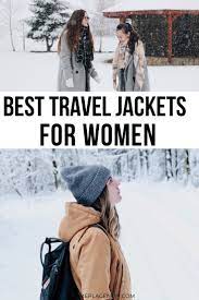 Best Travel Jacket For Women Lightweight Women S Jackets For Travelling In 2021 Best Travel Jacket Travel Jacket Women Travel Jacket
