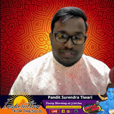 Daily Inspiration by Pt. Surendra Tiwari