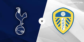 Leeds united vs tottenham hotspur tournament: Tottenham Vs Leeds Prediction And Betting Tips Mrfixitstips
