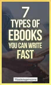 7 Types Of Ebooks You Can Write Launch Fast Bsi 31 Backstageincome Ebook Writing Book Writing Tips Writing A Book
