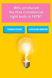 Well, what do you know? Who Produced The First Commercial Light Bulb In 1879 Light Bulb Bulb Light