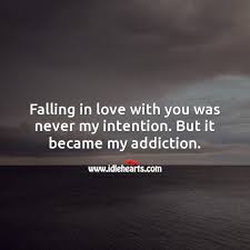 Telling someone you love them is a moment of being vulnerable to yourself and your partner. Falling In Love With You Became My Addiction Idlehearts