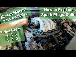 nissan murano spark plug and ignition coil replacement misfire 3 5 firing order youtube nissan murano spark plug and ignition