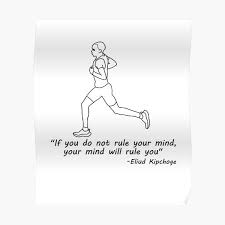 Behind his some contagious smile, he is a man who has won 10 of the 11 marathons he has entered. Eliud Kipchoge Running With The Heart And Mind Poster By Matthew187 Redbubble