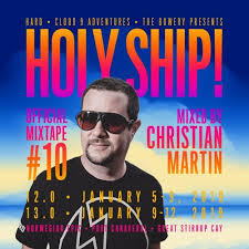 Сша добавлен 6 фев 2017. Stream Holy Ship 2019 Official Mixtape Series 10 Christian Martin Earmilk Premiere By Holy Ship Listen Online For Free On Soundcloud