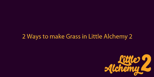 How To Make Grass In Little Alchemy – Little Alchemy Official Hints!