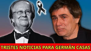 😭💔 The tragedy and sad end of Germán Casas: his son cried and confirmed  the sad news