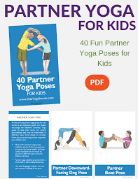 40 Partner Yoga Poses Cards For Kids Yoga For Kids Hard Yoga Partner Yoga