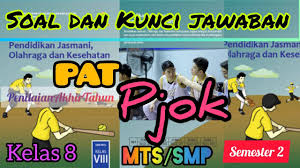 Kunci jawaban pjok kelas 8 hal 63. Soal Pat Pjok Kelas 8 Mts Smp Semester 2 Dan Kunci Jawaban Youtube