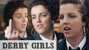 Derry Girls