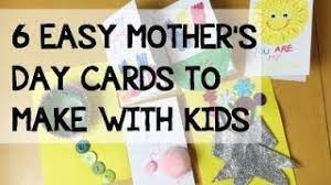 Making cards are the easiest mother's day gifts to make in the classroom. 6 Easy Mother S Day Cards You Can Make With Kids Youtube
