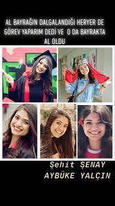 @sehitaybukeyalcin on instagram have full name is şehit şenay aybüke yalçın. Sehit Senay Aybuke Yalcin 2021 Bayrak Islami Giyim Turkler