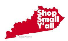 Shop Small Kentucky Small Shop Promote Small Business Small Business Saturday